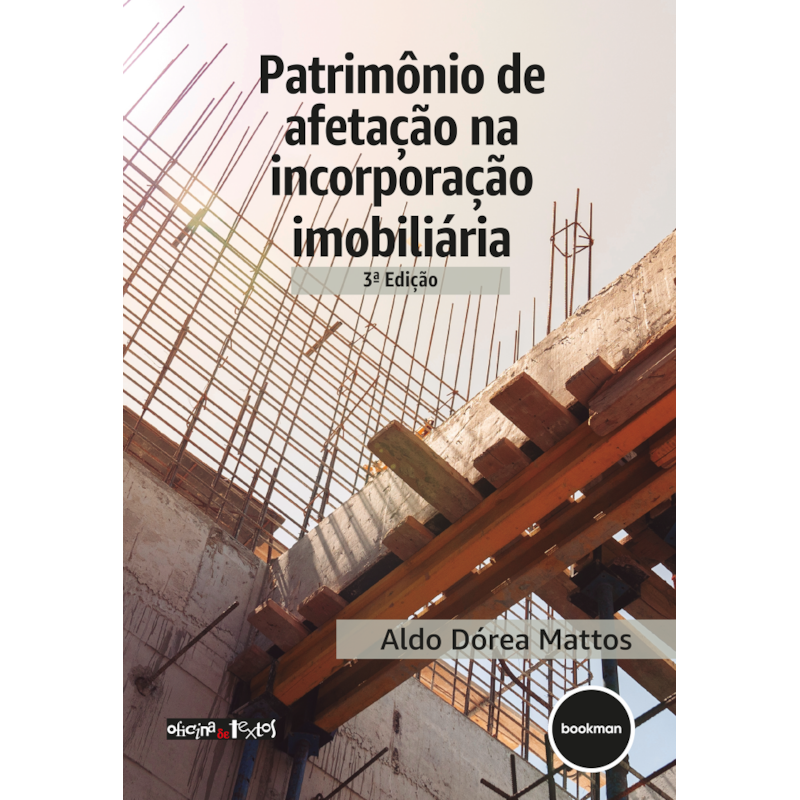 PATRIMÔNIO DE AFETAÇÃO NA INCORPORAÇÃO IMOBILIÁRIA 3ED.