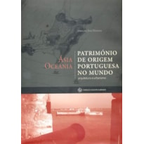 Patrimônio de origem portuguesa no mundo-ásia, oceania