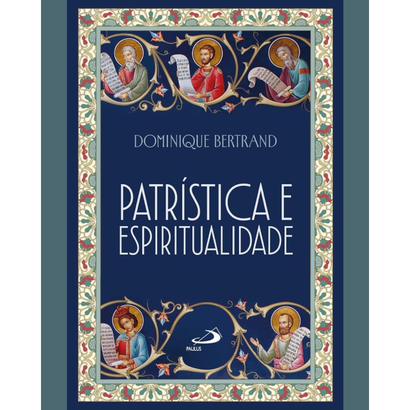 PATRÍSTICA E ESPIRITUALIDADE
