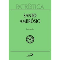 Patrística - Examerão - Vol. 26