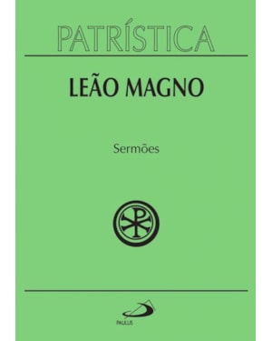 Patrística - Sermões - Vol. 6