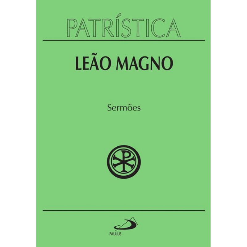 Patrística - Sermões - Vol. 6