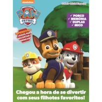 PATRULHA CANINA - COLORIR OFICIAL - ESPECIAL: CHEGOU A HORA DE SE DIVERTIR COM SEUS FILHOTES FAVORITOS!