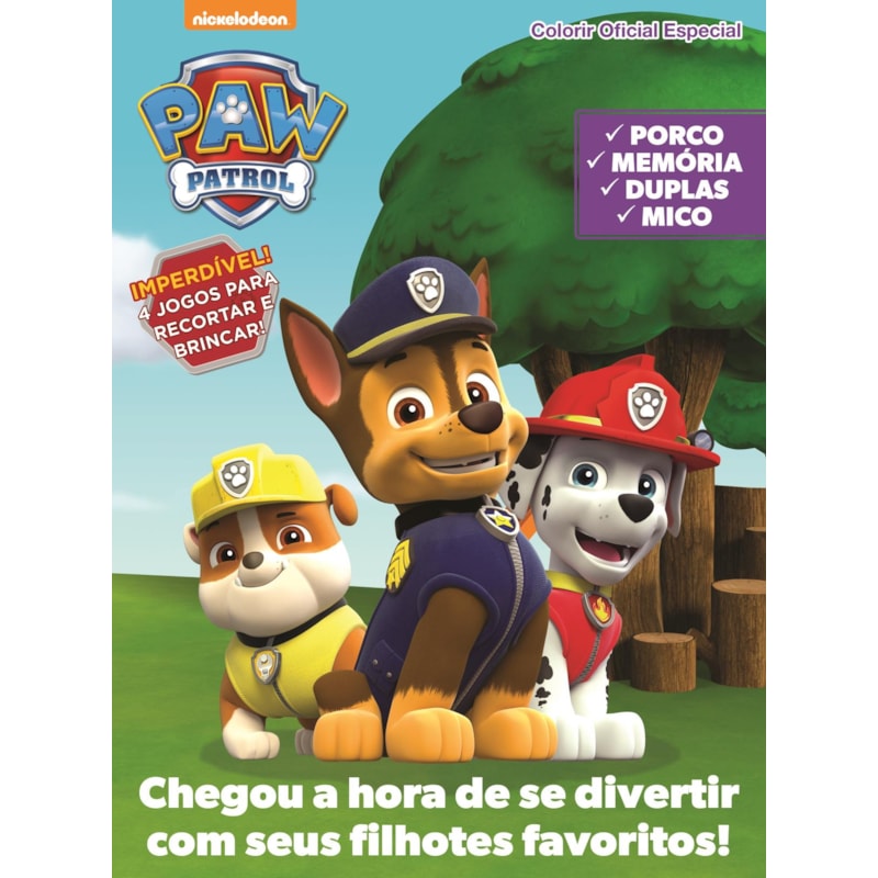 PATRULHA CANINA - COLORIR OFICIAL - ESPECIAL: CHEGOU A HORA DE SE DIVERTIR COM SEUS FILHOTES FAVORITOS!