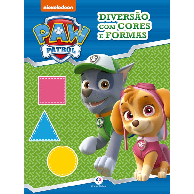 PATRULHA CANINA - DIVERSÃO COM CORES E FORMAS
