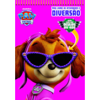 PATRULHA CANINA MEU LIVRO DE ATIVIDADES E DIVERSÃO