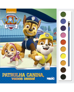 PATRULHA CANINA - PATRULHA CANINA, VAMOS NESSA!