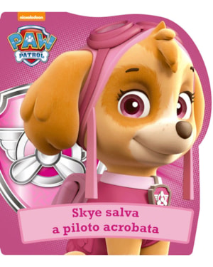 PATRULHA CANINA - SKYE SALVA A PILOTO ACROBATA