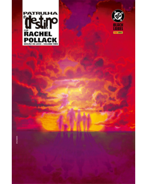 Patrulha do Destino por Rachel Pollack - Edição de Luxo Vol. 3