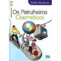 PATRULHEIROS CIBERNÉTICOS, OS