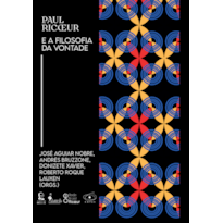 Paul Ricoeur e a filosofia da vontade