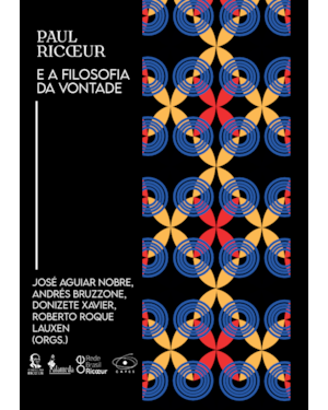 Paul Ricoeur e a filosofia da vontade