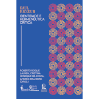 Paul Ricour: Identidade e Hermenêutica Crítica