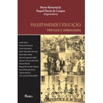 PAULISTANIDADE E EDUCAÇÃO - PRÁTICAS E SIMBOLOGIAS