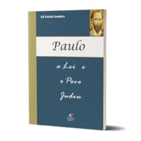 Paulo A Lei E O Povo Judeu - E.P. Sanders