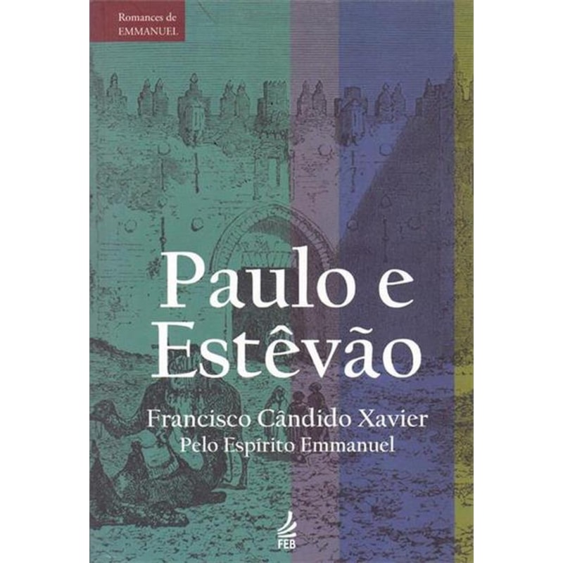 PAULO E ESTÊVÃO