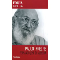 PAULO FREIRE - COLECAO FOLHA EXPLICA