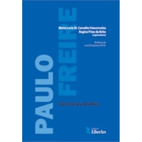 PAULO FREIRE: DA TEORIA À PRÁTICA