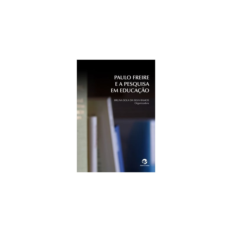 Paulo Freire e a pesquisa em educação