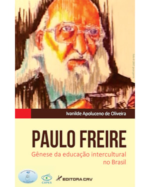 PAULO FREIRE: GÊNESE DA EDUCAÇÃO INTERCULTURAL NO BRASIL