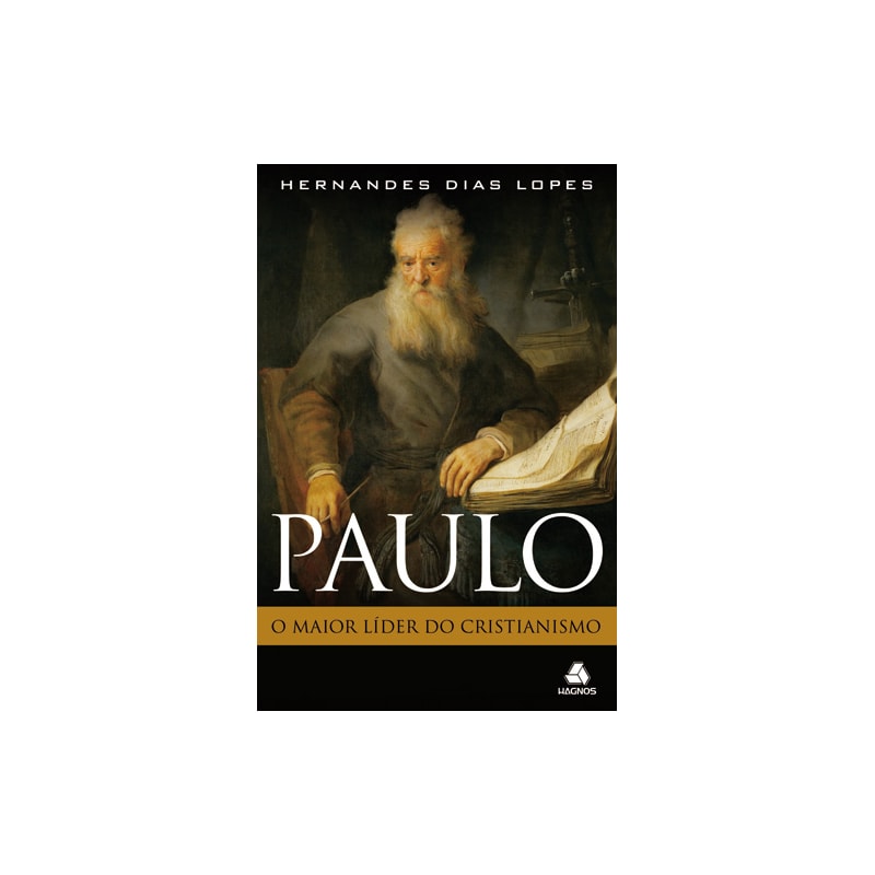 PAULO: O MAIOR LÍDER DO CRISTIANISMO