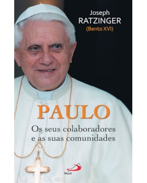 Paulo: Os seus colaboradores e as suas comunidades
