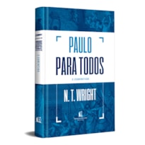 PAULO PARA TODOS: 2 CORÍNTIOS