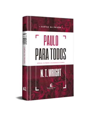 PAULO PARA TODOS: CARTAS DA PRISÃO