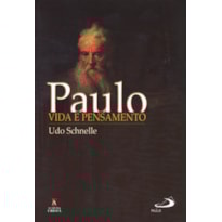 Paulo: vida e pensamento