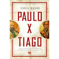 PAULO X TIAGO: COMO CONCILIAR SUAS (APARENTES) DIFERENÇAS NO DEBATE SOBRE FÉ E OBRAS