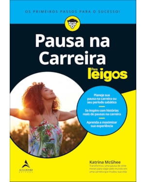 Pausa na carreira para leigos