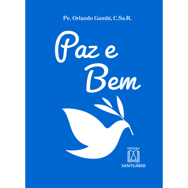 PAZ E BEM