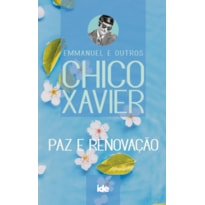 PAZ E RENOVAÇÃO