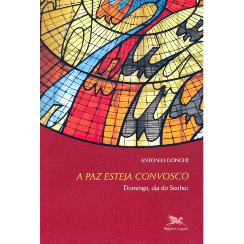 Paz esteja convosco, A - Domingo, dia do Senhor - Liturgia