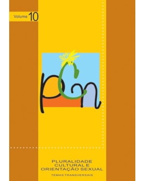 PCN - PLURALIDADE CULTURAL E ORIENTAÇÃO SEXUAL: TEMAS TRANSVERSAIS