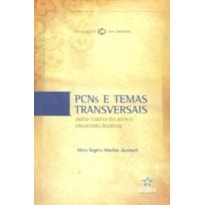 PCNS E TEMAS TRANSVERSAIS - ANALISE HISTORICA DAS...