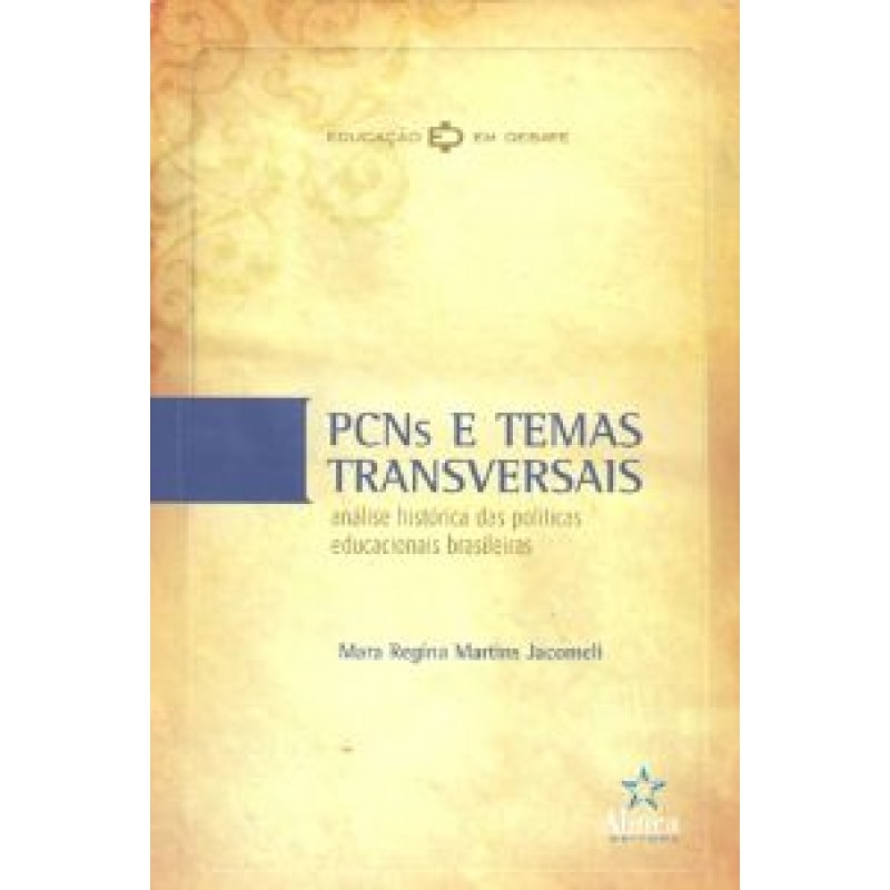 PCNS E TEMAS TRANSVERSAIS - ANALISE HISTORICA DAS...