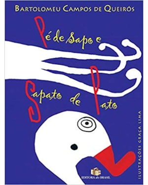 PE DE SAPO E SAPATO DE PATO