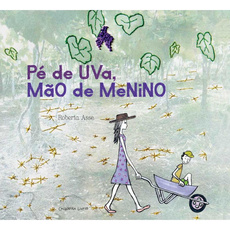 PÉ DE UVA, MÃO DE MENINO