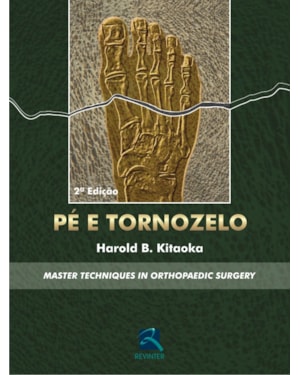 PÉ E TORNOZELO: MASTER TECHNIQUES IN ORTHOPAEDIC SURGERY