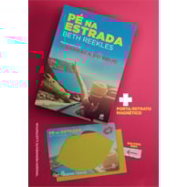 PÉ NA ESTRADA + PORTA RETRATO MAGNÉTICO