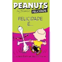 Peanuts - Felicidade é...