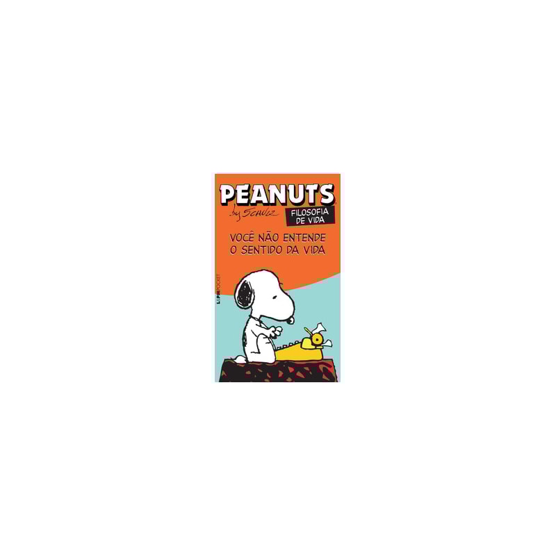 Peanuts - você não entende o sentido da vida!