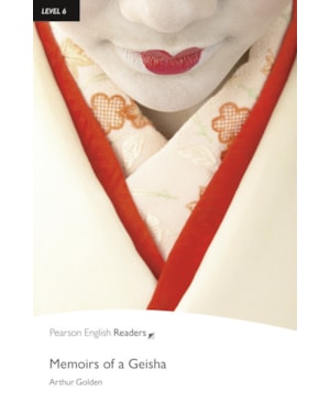PEARSON ENGLISH READERS 6: MEMOIRS OF A GEISHA