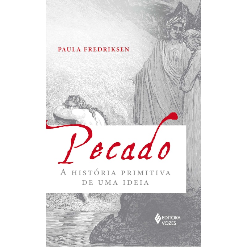 PECADO: A HISTÓRIA PRIMITIVA DE UMA IDEIA