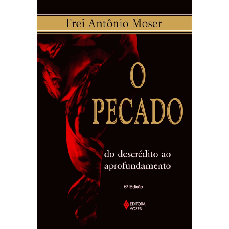 PECADO: DO DESCRÉDITO AO APROFUNDAMENTO