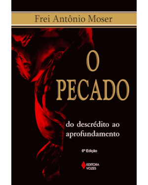 PECADO: DO DESCRÉDITO AO APROFUNDAMENTO