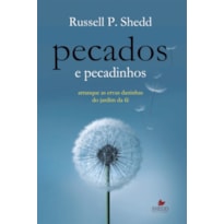 PECADOS E PECADINHOS