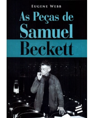 PEÇAS DE SAMUEL BECKETT, AS