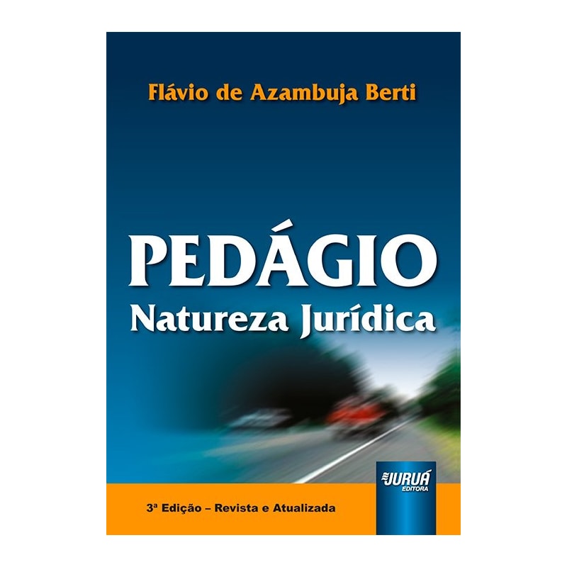 PEDÁGIO - NATUREZA JURÍDICA